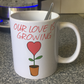 Romantic Gardening Mug - Our Love Is Growing - Gardener Valentines Anniversary Gift