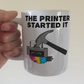 Funny Office Mug - The Printer Started It - Computer Expert Gift - IT Humour Mug