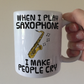 Funny Saxophone Mug - When I Play Sax, I Make People Cry - Saxophonist Musician Gift