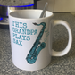 Saxophone Father's Day Mug - This Grandpa Plays Sax - Saxophonist Musician Gift