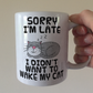 Sleeping Cat Mug (Grey) - Sorry I'm Late, I Didn't Want To Wake My Cat - Funny Gift For Cat Lover