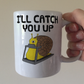 Funny Fitness Mug - Snail On A Treadmill - I'll Catch You Up - Gift For Gym Goer - Personal Trainer Gift
