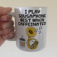 Sousaphone Coffee Mug - I Play Sousaphone Best When Caffeinated - Sousaphonist Brass Musician Gift