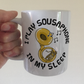 Funny Sousaphone Mug - I Play Sousaphone In My Sleep - Sousaphonist Brass Musician Gift
