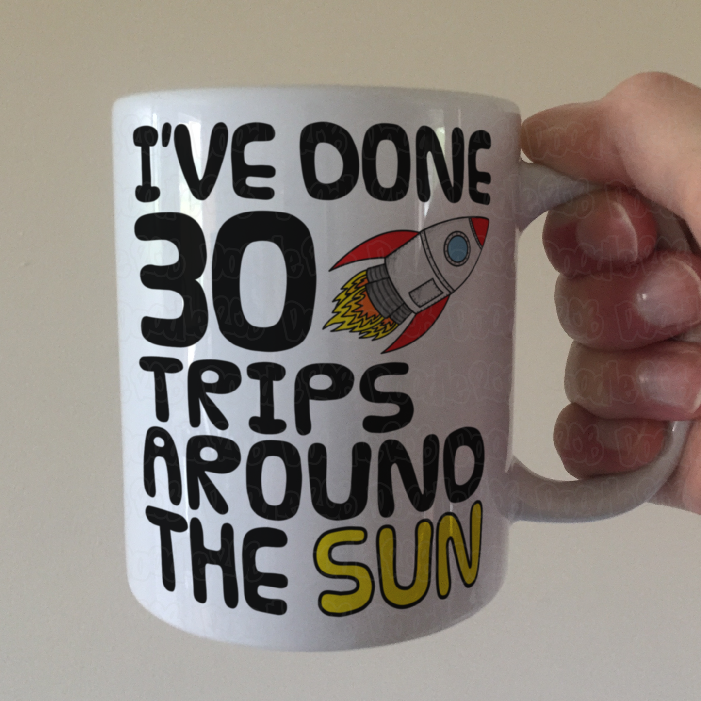 Space Rocket 30th Birthday Mug - I've Done 30 Trips Around The Sun - Funny 30th Birthday Gift