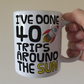 Space Rocket 40th Birthday Mug - I've Done 40 Trips Around The Sun - Funny 40th Birthday Gift