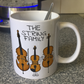 String Musician Mug - The String Family - Violinist - Cellist - Double Bassist - String Teacher Gift