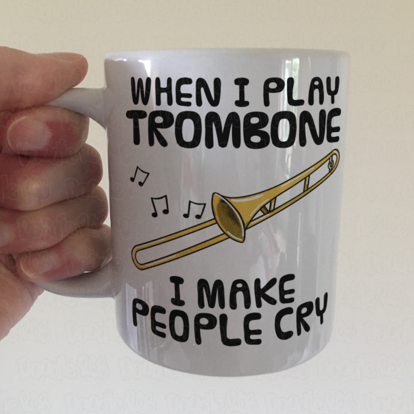 Funny Trombone Mug - When I Play Trombone, I Make People Cry - Trombonist Brass Musician Gift