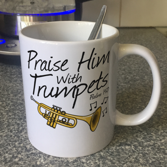 Church Trumpet Mug - Praise Him With Trumpets (Psalm 150:3) - Christian Trumpeter