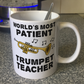 Funny Trumpet Teacher Mug - World's Most Patient Trumpet Teacher - Sarcastic Brass Teacher Gift