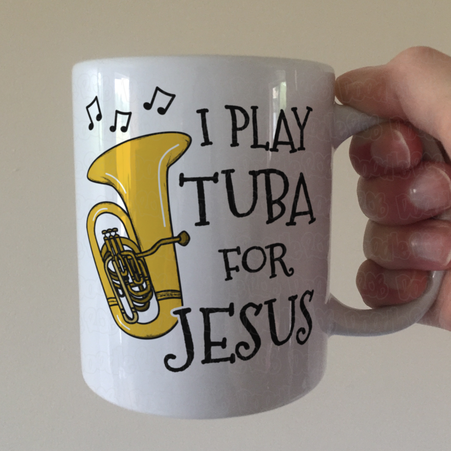 Christian Tuba Mug - I Play Tuba For Jesus - Church Tuba Player Gift