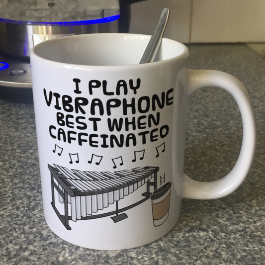 Vibraphone Coffee Mug - I Play Vibraphone Best When Caffeinated - Percussionist Musician Gift