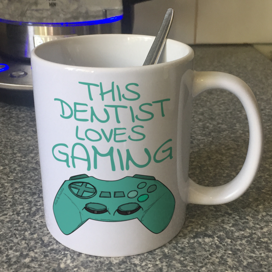Dentist Gamer Mug - This Dentist Loves Gaming - Video Gamer Gift For Dentist