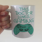 Doctor Gamer Mug - This Doctor Loves Gaming - Video Gamer Gift For Doctor