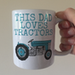 Tractor Father's Day Mug - This Dad Loves Tractors - Gift For Farmer