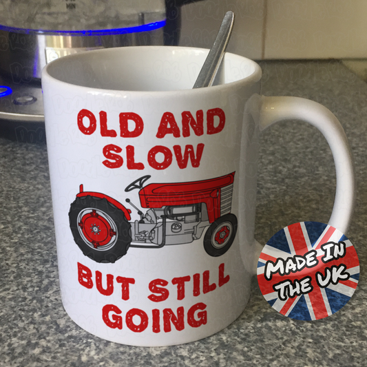 Vintage Tractor Mug - Old And Slow But Still Going - Funny Gift For Farmer - Sarcastic Retirement Gift