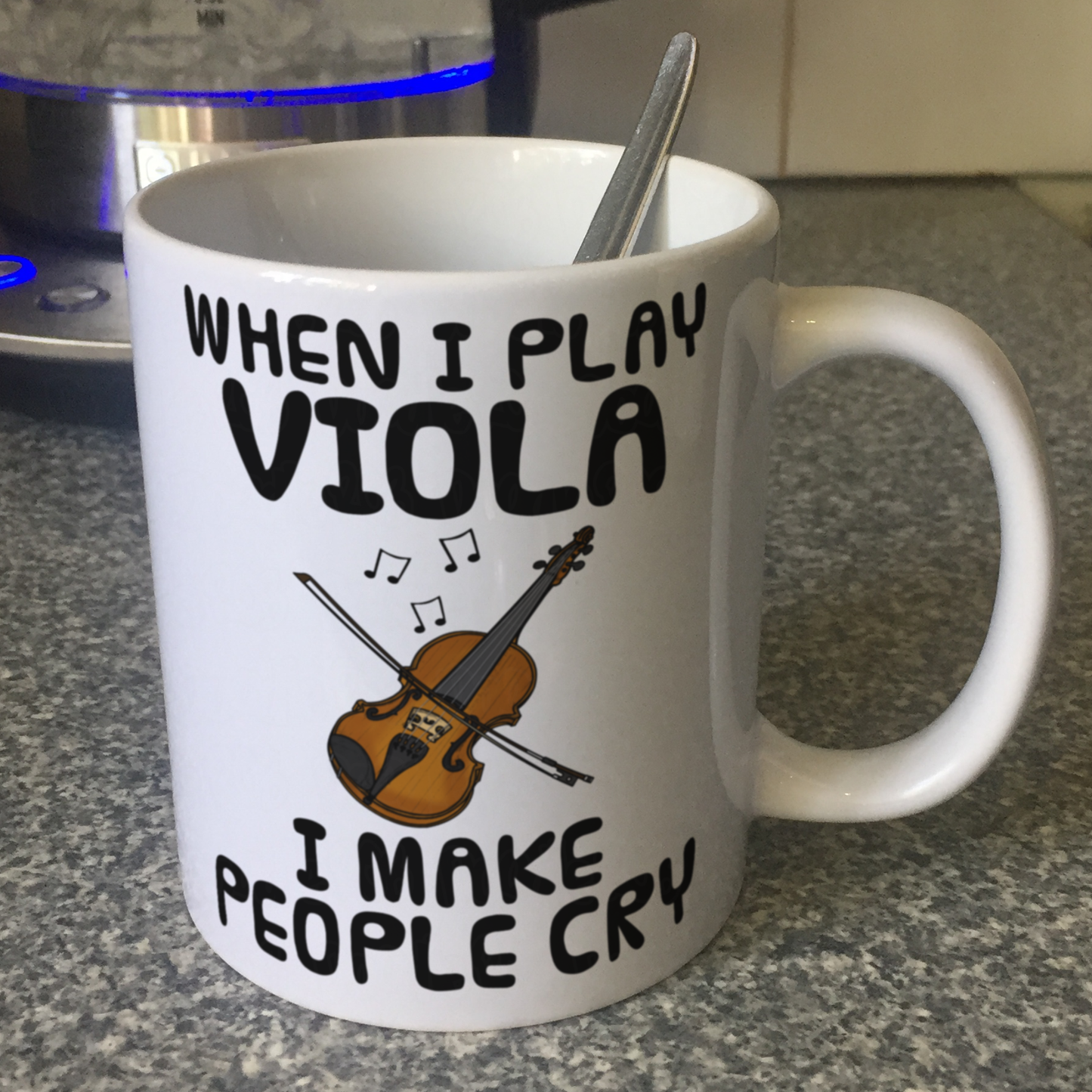 Funny Viola Mug -  When I Play Viola, I Make People Cry - Violist Musician Gift