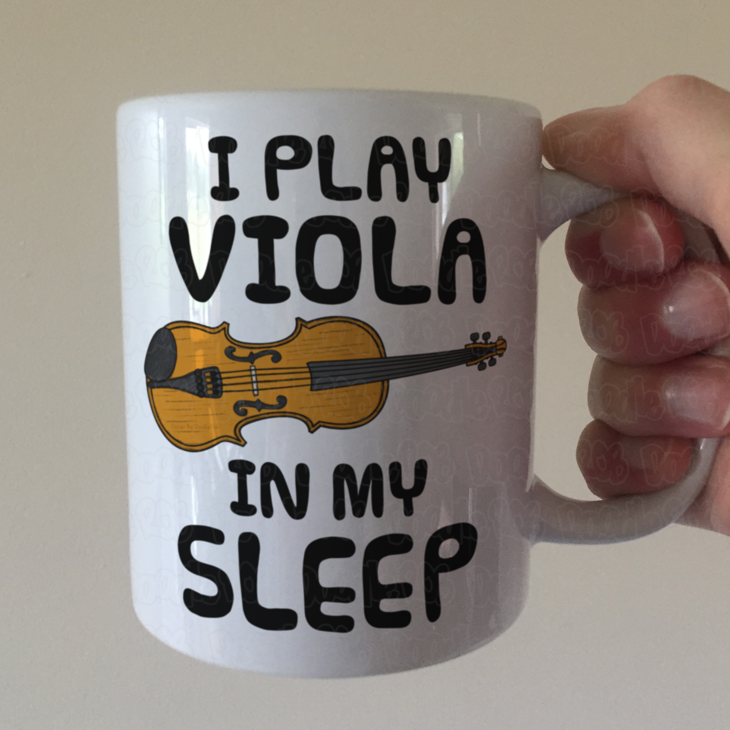 Funny Viola Mug -  I Play Viola In My Sleep - Violist Musician Gift