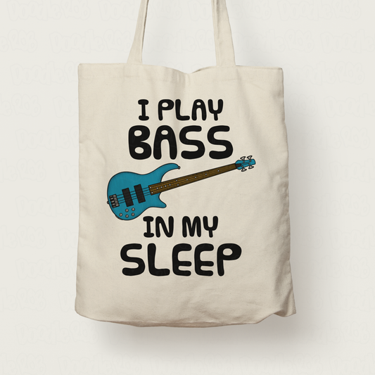 Funny Bass Guitar Tote Bag - I Play Bass In My Sleep - Bassist Musician Gift