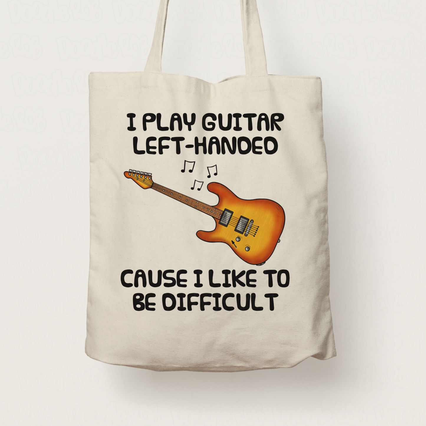 Funny Left Handed Guitar Tote Bag - I Play Guitar Left-Handed Cause I Like To Be Difficult - Lefty Guitarist Gift