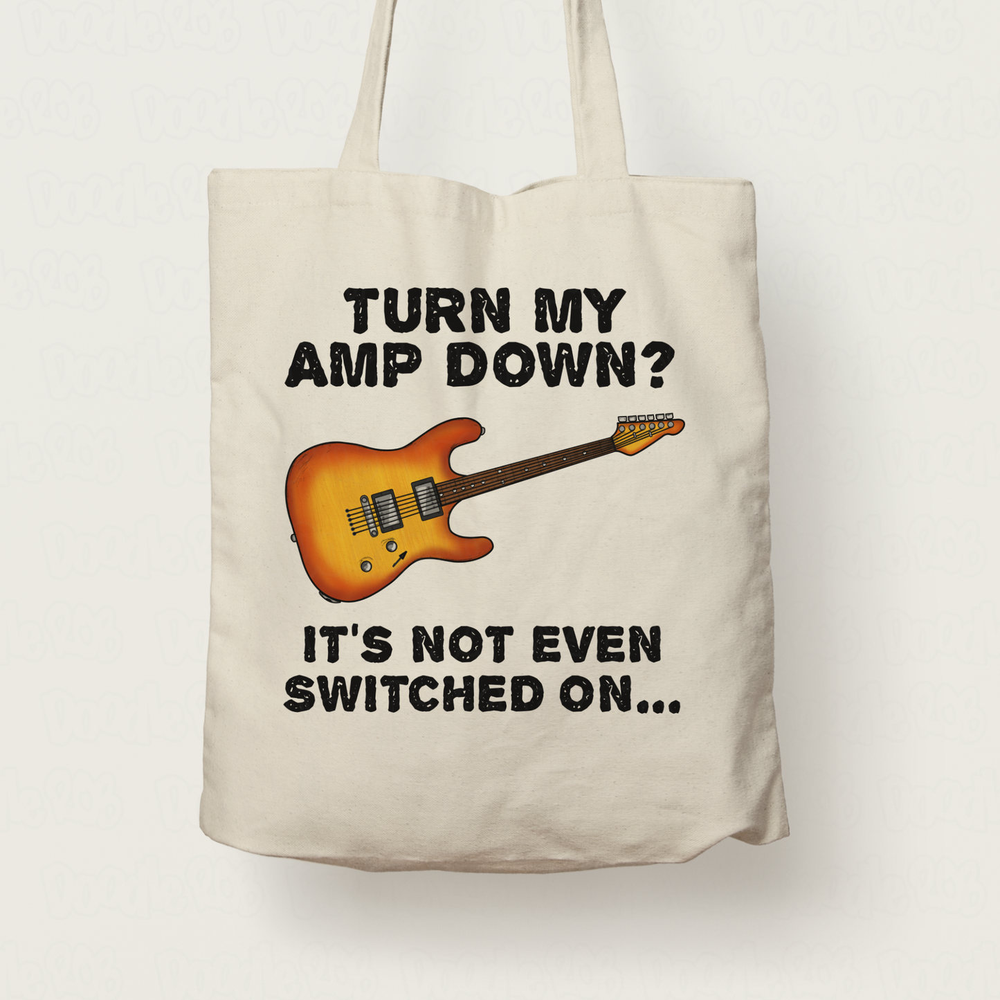 Electric Guitar Tote Bag - Turn My Amp Down? It's Not Even Switched On - Church Guitarist Gift
