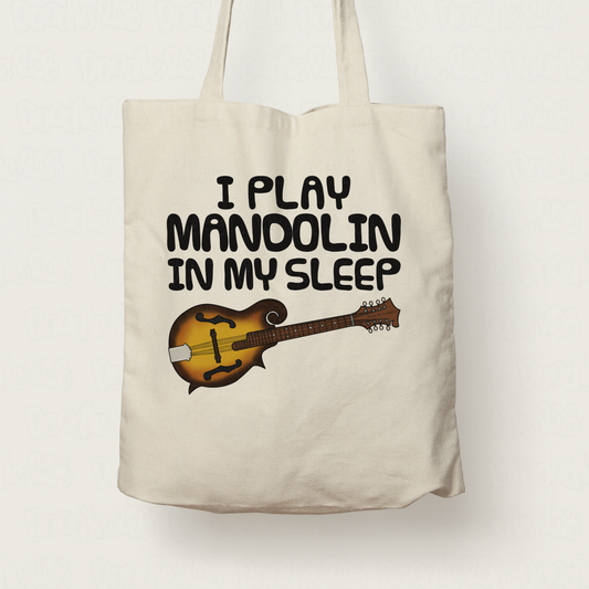 Funny Mandolin Tote Bag - I Play Mandolin In My Sleep - Mandolinist Folk Musician Gift