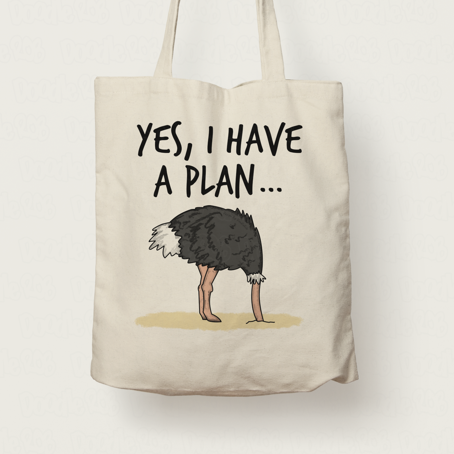 Funny Ostrich Tote Bag - Yes I Have A Plan - Project Manager Tote Bag - Joke Work Gift