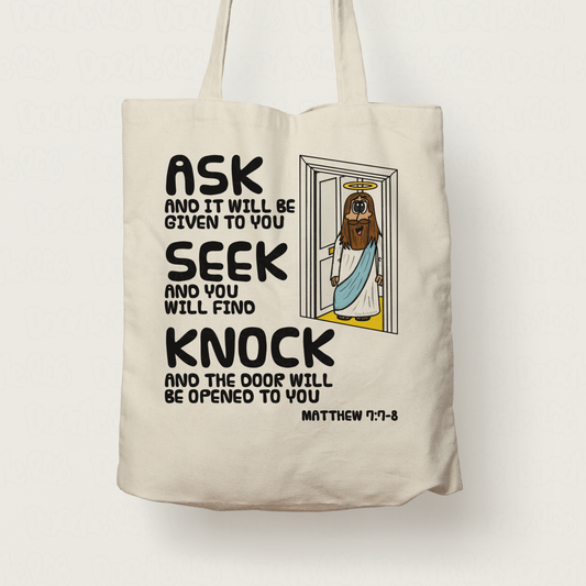 Jesus At The Door Christian Tote Bag - Ask, Seek, Knock - Matthew 7:7-8 - Funny Church Gift