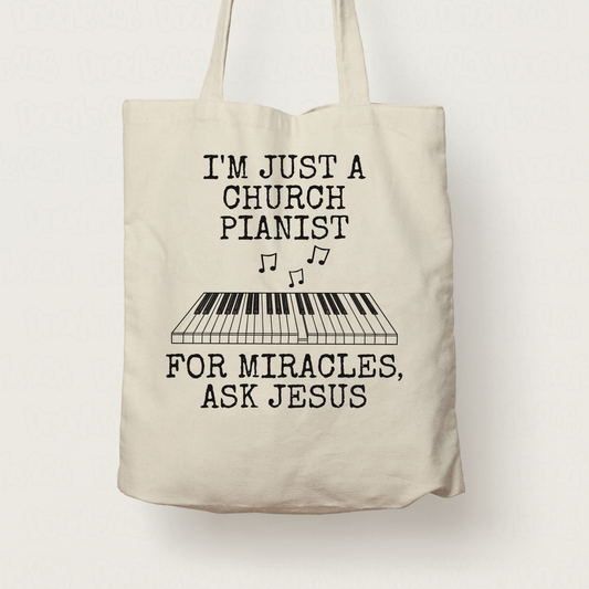 Funny Church Pianist Tote Bag - For Miracles, Ask Jesus - Christian Musician Gift