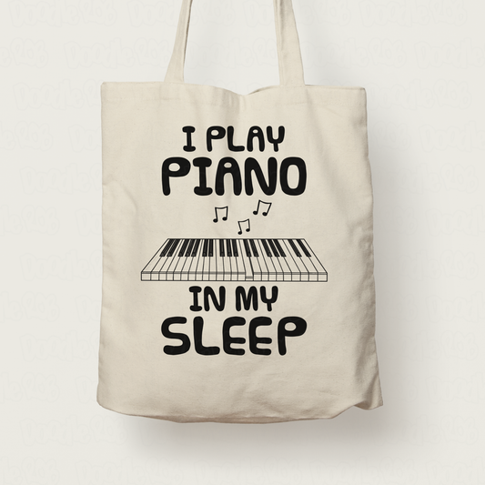 Funny Piano Tote Bag -  I Play Piano In My Sleep - Pianist Musician Gift