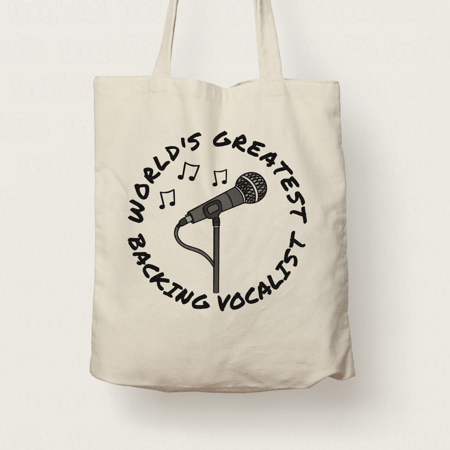 Backing Singer Tote Bag - World's Greatest Backing Vocalist - Gift For Vocal Coach