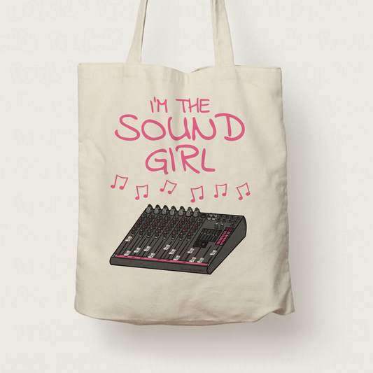 Female Sound Engineer Tote Bag - I'm The Sound Girl - Sound Engineering Gift For Her