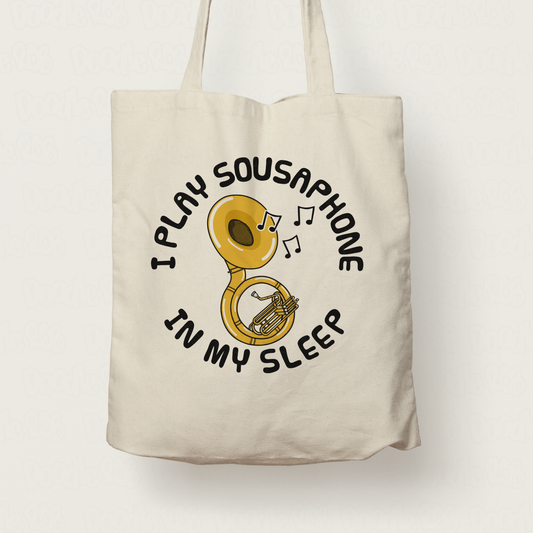 Funny Sousaphone Tote Bag - I Play Sousaphone In My Sleep - Sousaphonist Brass Musician Gift