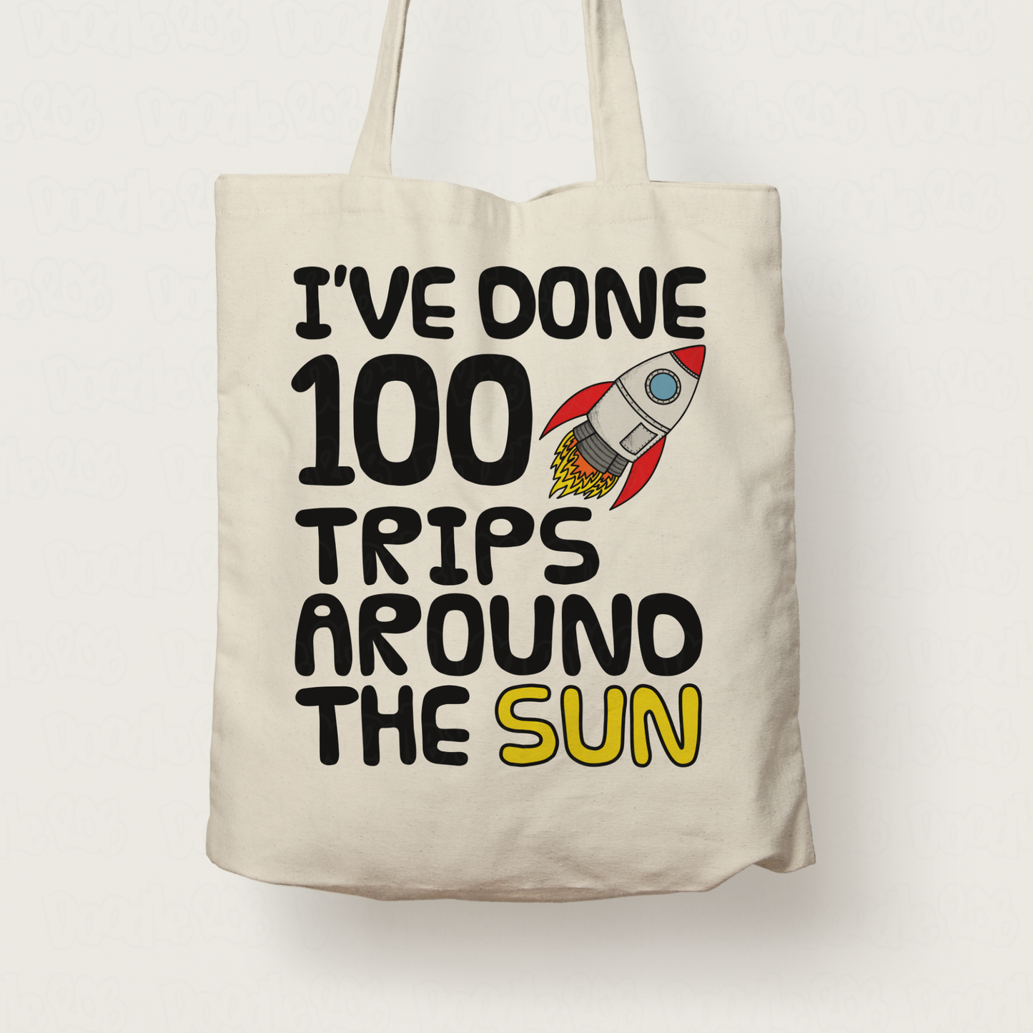 Space Rocket 100th Birthday Tote Bag - I've Done 100 Trips Around The Sun - Funny 100th Birthday Gift