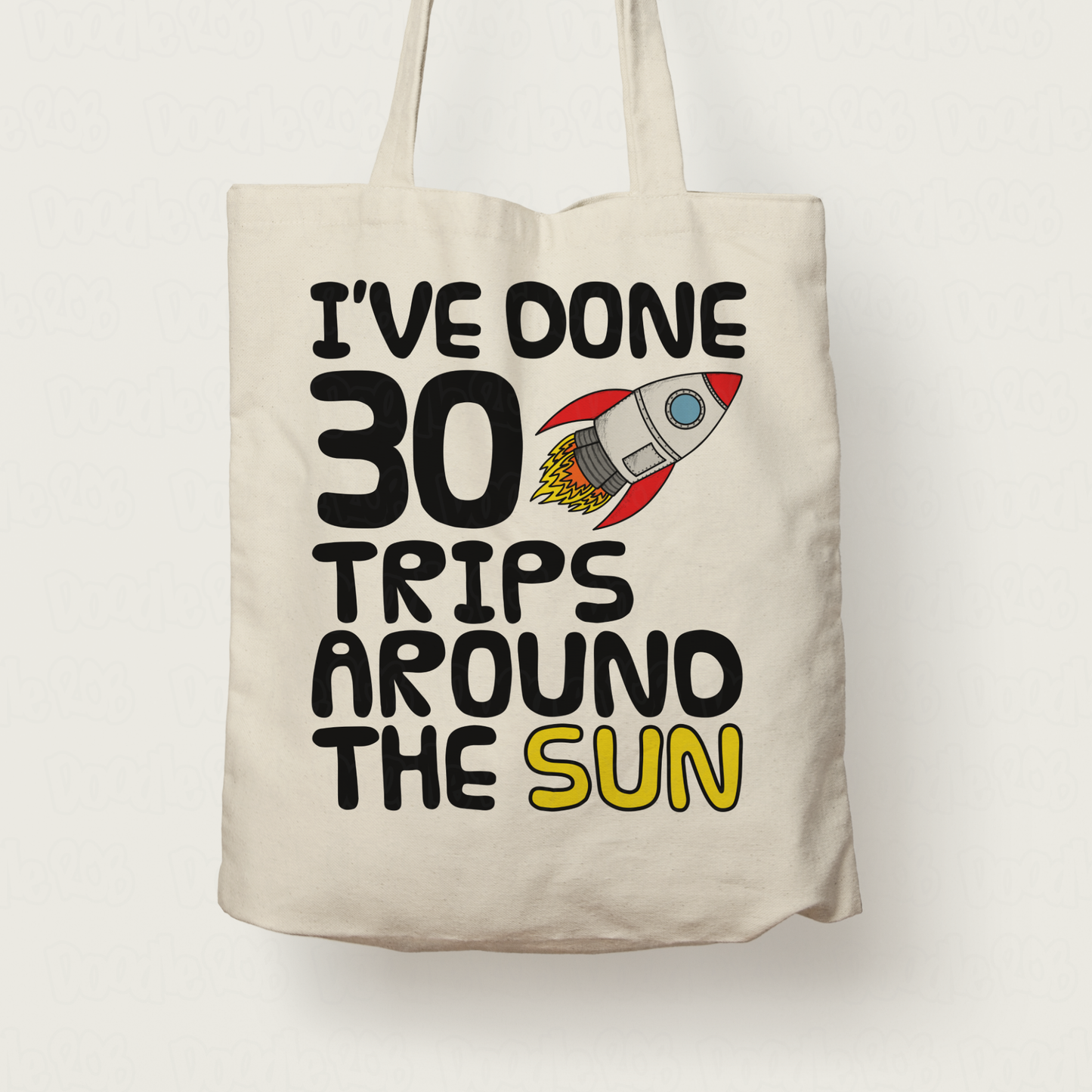 Space Rocket 30th Birthday Tote Bag - I've Done 30 Trips Around The Sun - Funny 30th Birthday Gift