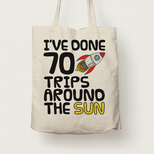 Space Rocket 70th Birthday Tote Bag - I've Done 70 Trips Around The Sun - Funny 70th Birthday Gift