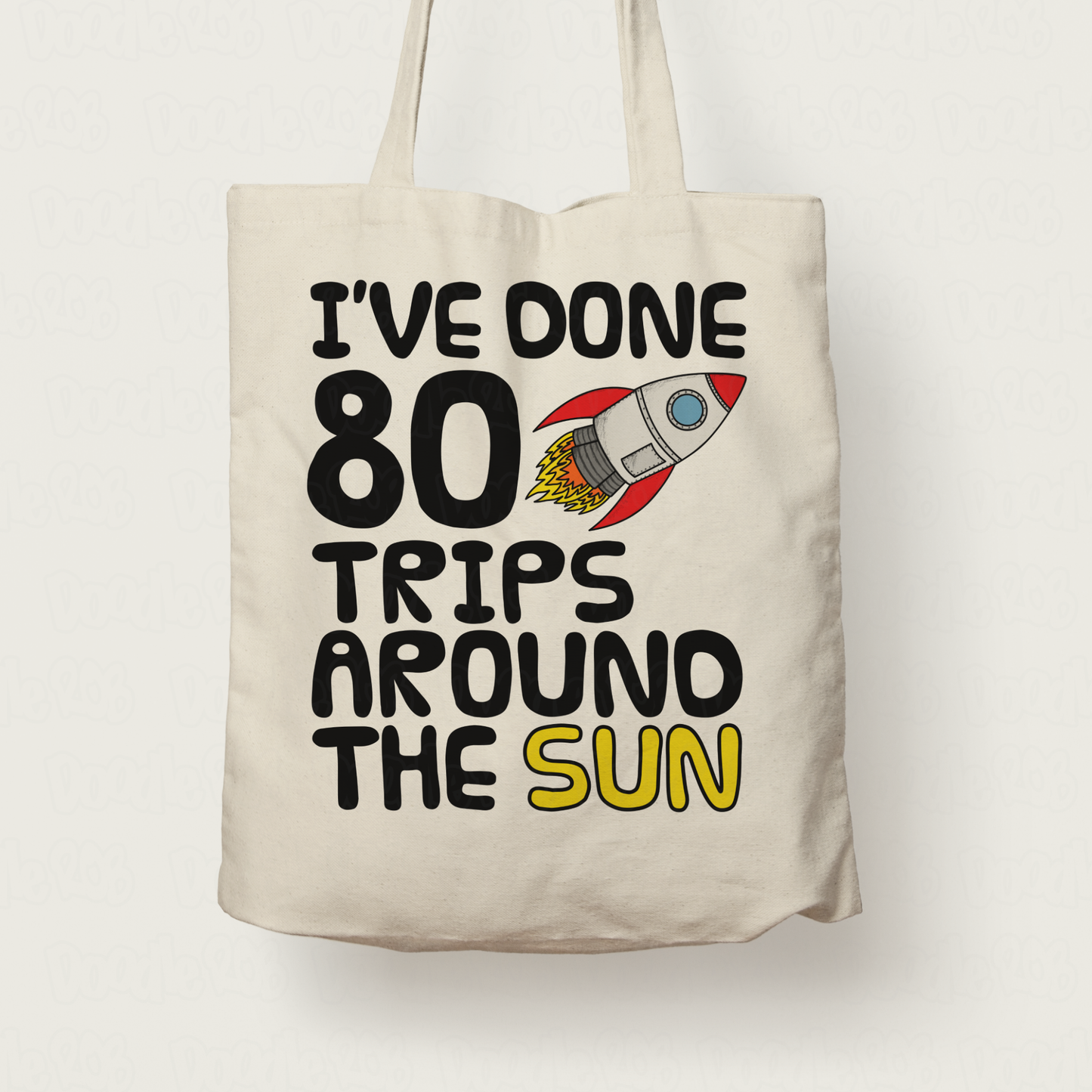 Space Rocket 80th Birthday Tote Bag - I've Done 80 Trips Around The Sun - Funny 80th Birthday Gift
