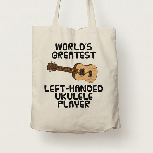 Left Handed Ukulele Tote Bag - World's Greatest Left-Handed Ukulele Player - Funny Gift For Uke Player