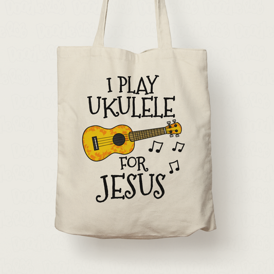 Christian Ukulele Tote Bag - I Play Ukulele For Jesus - Church Ukulelist Tote Bag
