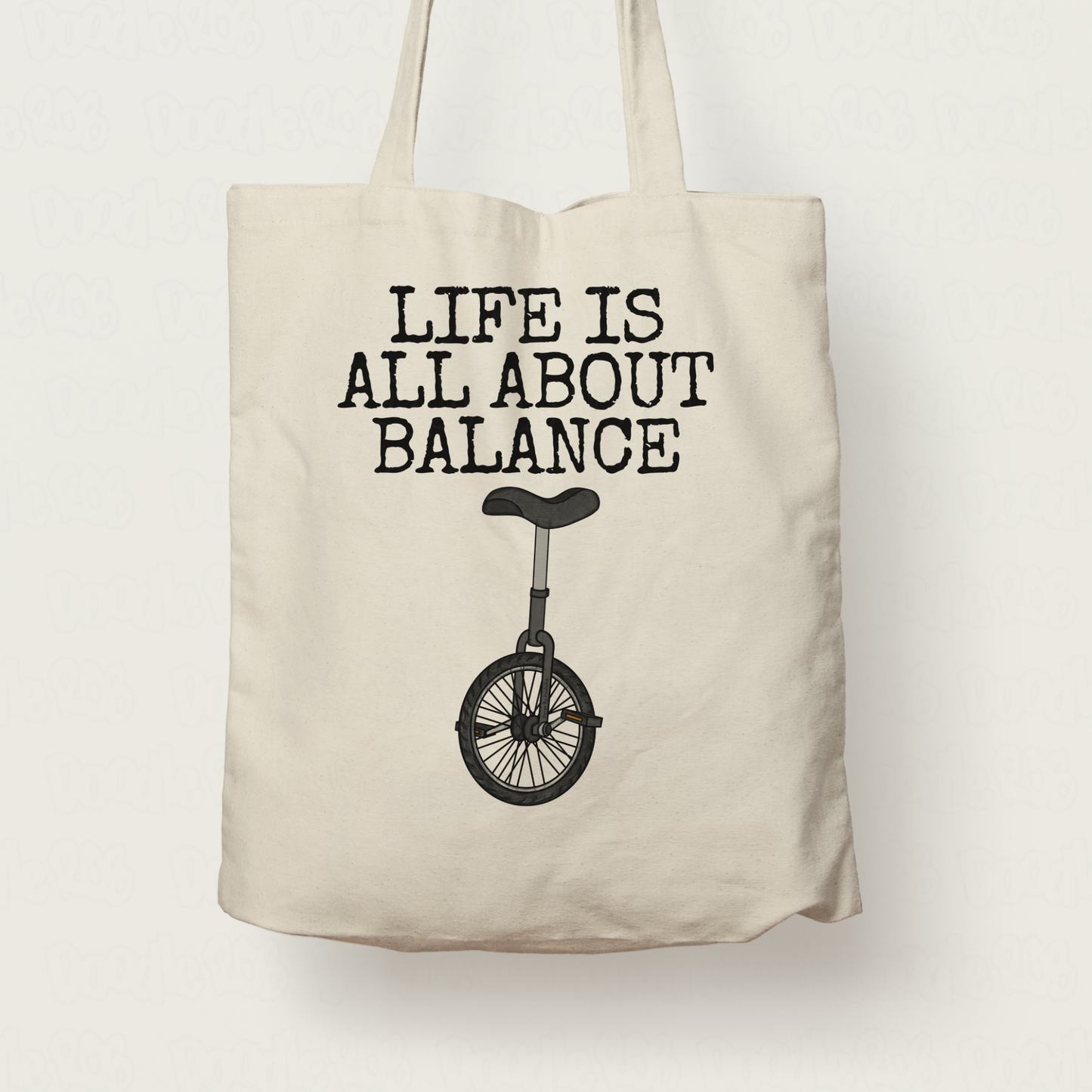 Funny Unicycle Tote Bag - Life Is All About Balance - Gift For Unicyclist