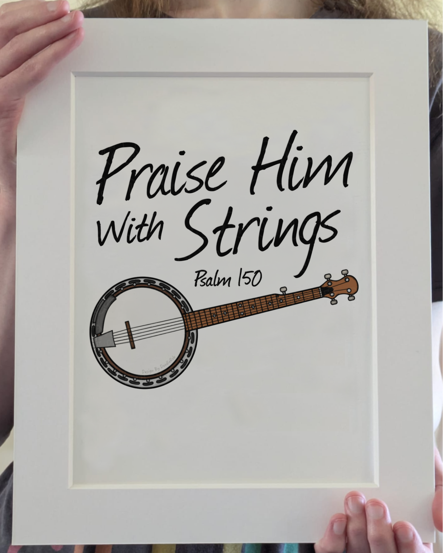 Church Banjo Art Print - Praise Him With Strings (Psalm 150) - Christian Banjoist - Folk Musician Wall Art