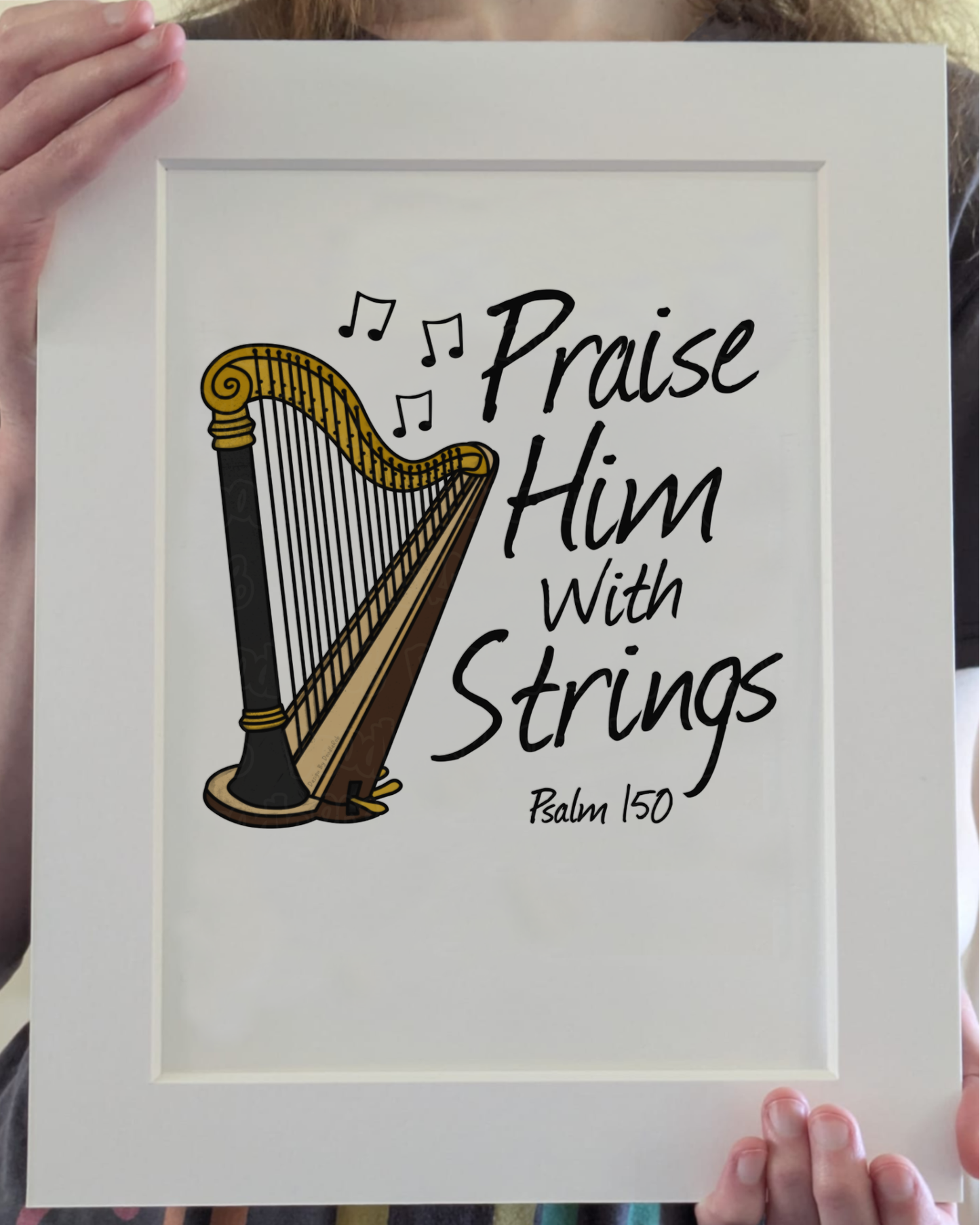 Church Harp Art Print - Praise Him With Strings (Psalm 150) - Worship Harpist Wall Art