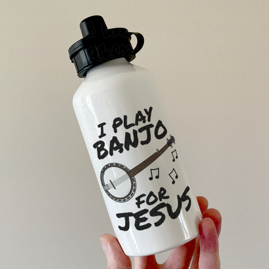 Christian Banjo Player Water Bottle - I Play Banjo For Jesus - Church Banjoist