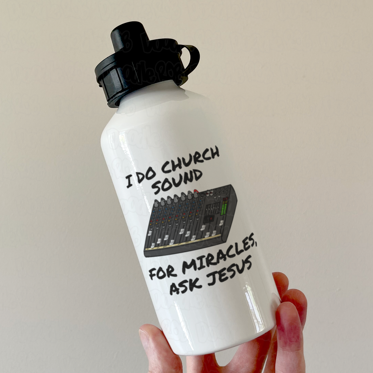 Church Sound Engineer Water Bottle - I Do Church Sound, For Miracles Ask Jesus - Funny Christian Gift