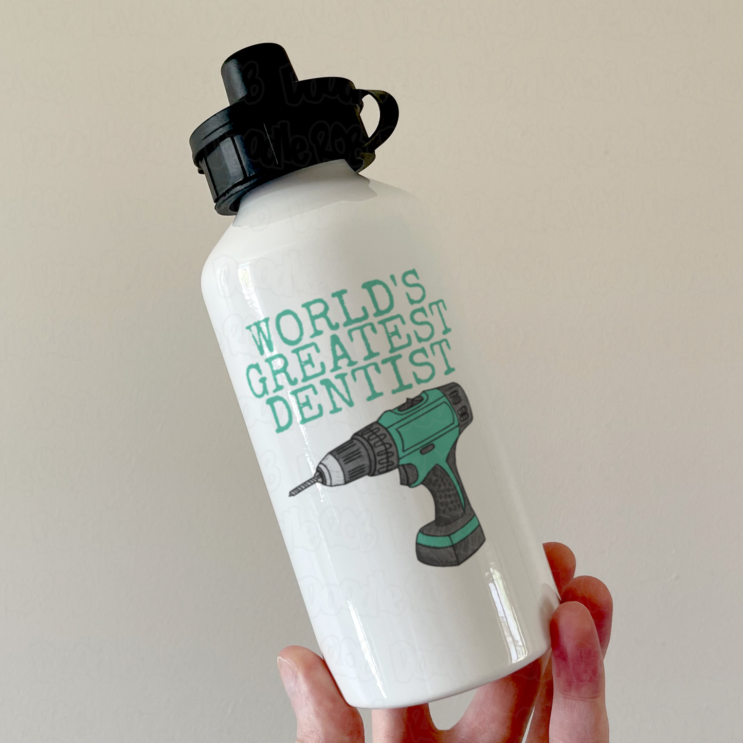 Funny Dentist Water Bottle (Drill) - World's Greatest Dentist - Funny Gift For Dentist