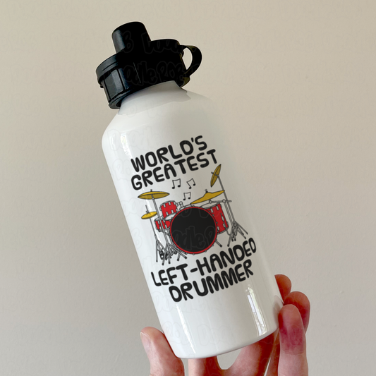 Left Handed Drummer Water Bottle - World's Greatest Left-Handed Drummer - Gift For Lefty Drummer