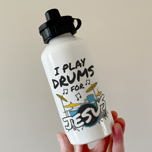 Church Drummer Water Bottle - I Play Drums For Jesus - Worship Drummer Gift