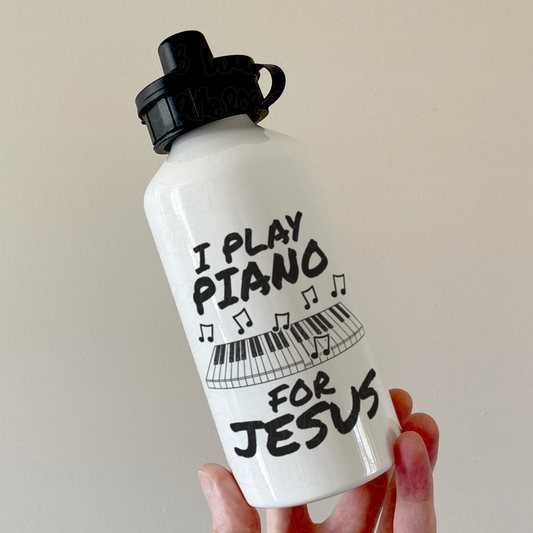 Church Pianist Water Bottle - I Play Piano For Jesus - Worship Keyboard Player Gift