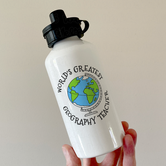 Geography Teacher Water Bottle - World's Greatest Geography Teacher - Funny Teacher Gift