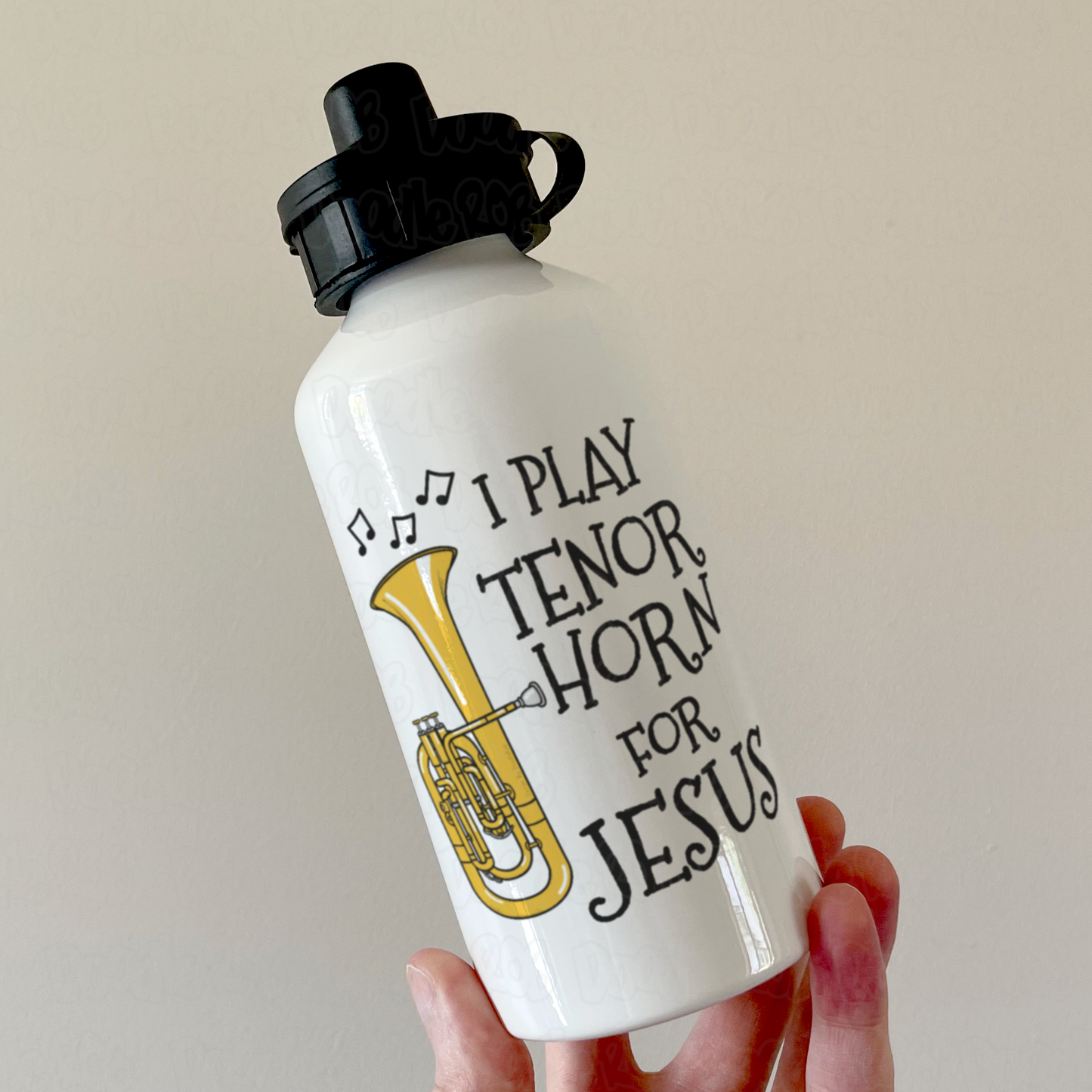 Christian Tenor Horn Water Bottle - I Play Tenor Horn For Jesus - Church Brass Player